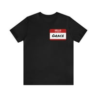 Grace Nametag majica, zdravo moje ime je milost