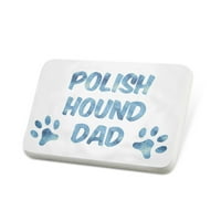 Porcelein Pin pas & Cat Dad Polish Hound Revel Značka - Neonblond