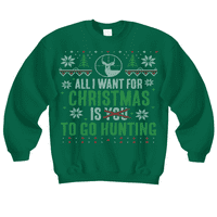 Božićna dukserica - sve što želim je da idem lov lov lov na otvorenom