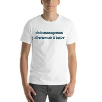 2xL Direktori upravljanja podacima Učinite to bolju majicu s kratkim rukavima po nedefiniranim poklonima