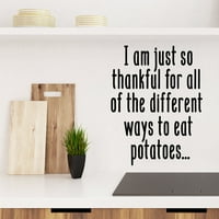 Jednostavno sam zahvalan za sve različite načine jesti krompira