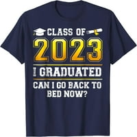 Klasa drveća diplomirala sam se mogu li se vratiti u krevet sada diplomirani majica